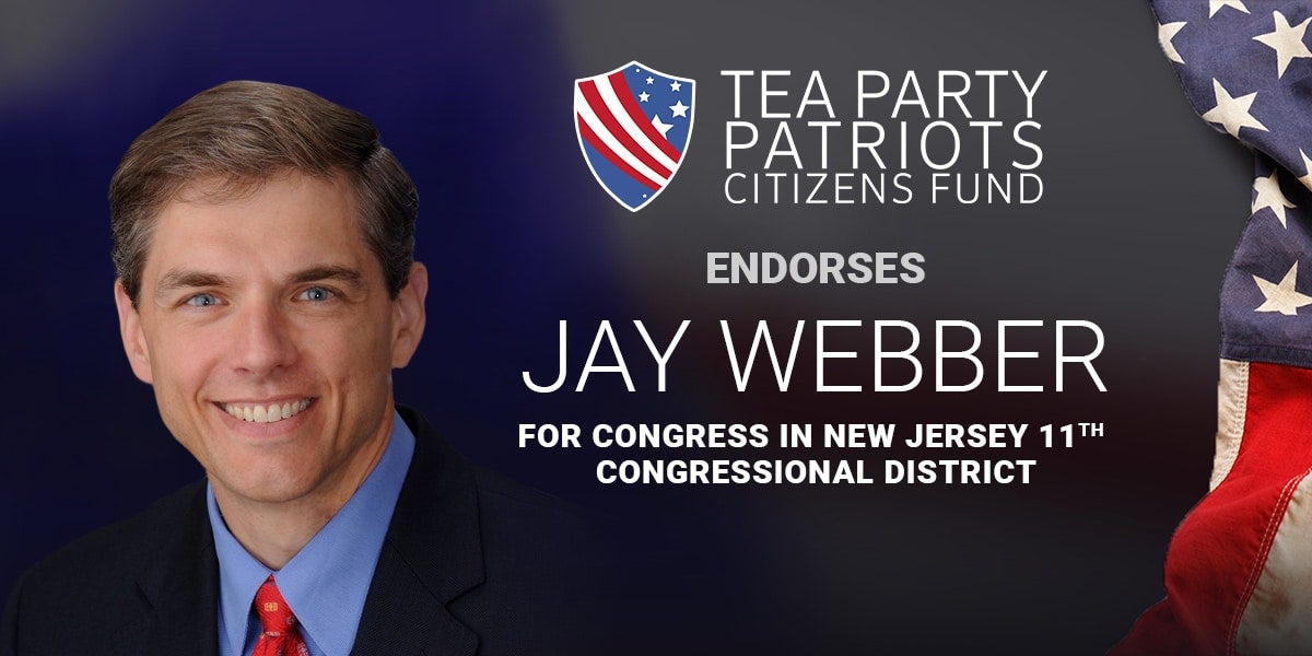 citizens fund endorses jay webber in nj 11 tea party patriots